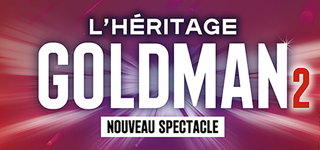 photo du spectacle Heritage Goldman