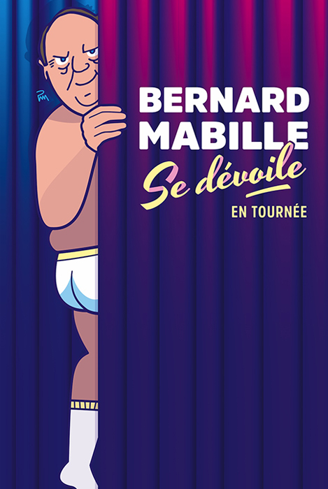 affiche du spectacle de bernard Mabille