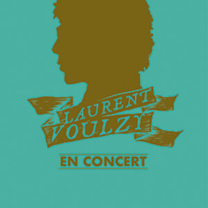 affiche de Laurent Voulzy