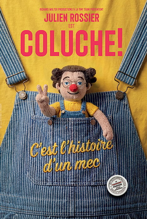 affiche du spectacle Julien Rossier est Coluche !