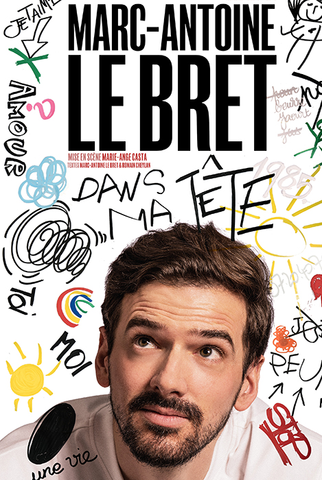 affiches du spectacle de marc Antoine le bret